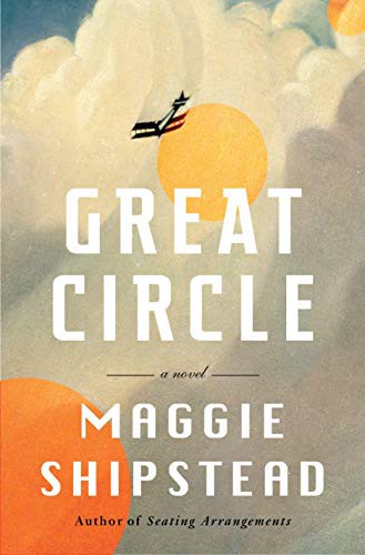 Great Circle (Paperback, 2021, Knopf Doubleday Publishing Group)