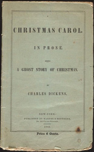 Charles Dickens: A Christmas Carol (1844, Harper & Brothers Publishers)