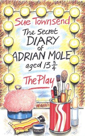 Sue Townsend: The secret diary of Adrian Mole, aged 13 3/4 (1985, Methuen)