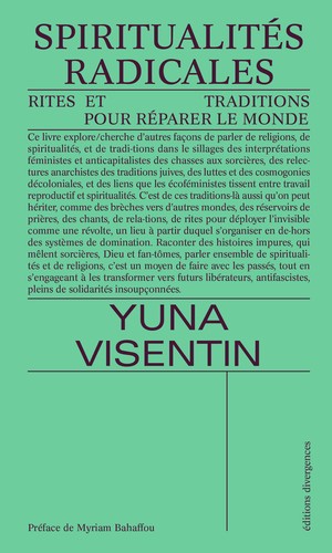 Yuna Visentin: Spiritualités radicales (Paperback, French language, 2024, Éditions divergences)