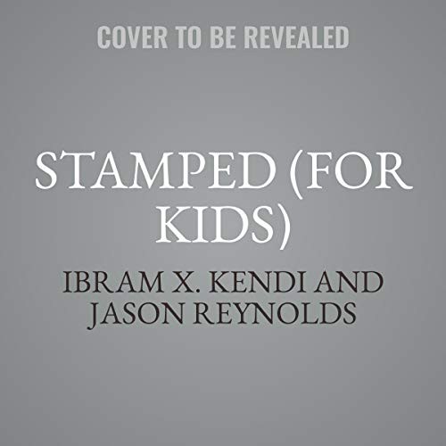 Stamped (AudiobookFormat, 2021, Hachette Book Group and Blackstone Publishing)