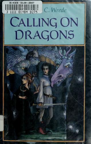 Patricia C. Wrede: Calling on dragons (1993, Jane Yolen Books)