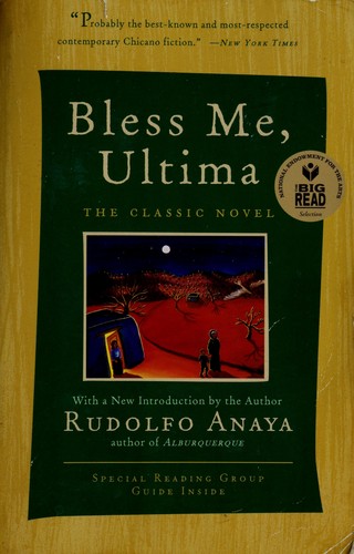 Rudolfo Anaya, Rudolfo A. Anaya: Bless me, Ultima (1999, Warner Books)