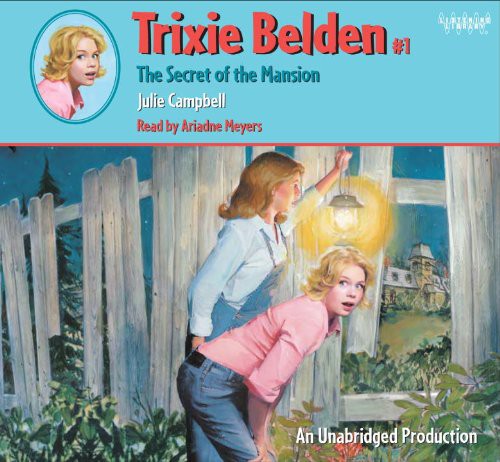 Ariadne Meyers, Julie Campbell: The Secret of the Mansion (AudiobookFormat, 2004, Listening Library)