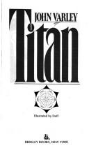 John Varley: Titan (1984, Berkley)