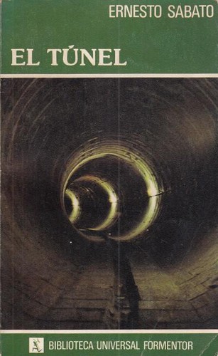 El túnel (Paperback, Spanish language, 1981, Seix Barral)