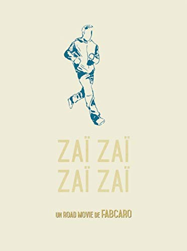 Zaï zaï zaï zaï (Paperback, French language, 2015, SIX PIEDS TERRE)