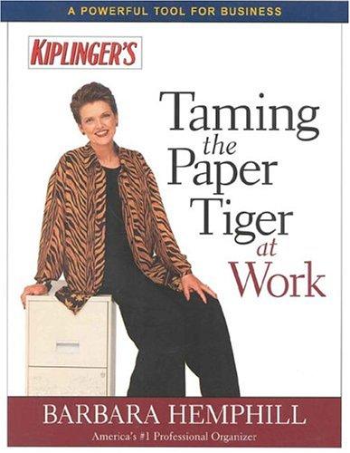 Barbara Hemphill: Taming the paper tiger at work (1998, Kiplinger Books)