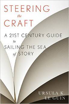 Steering the Craft (2015, First Mariner Books)