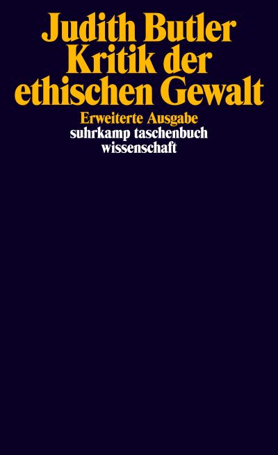Kritik der ethischen Gewalt (Paperback, deutsch language, 2023, Suhrkamp Verlag)