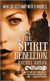 The Spirit Rebellion (Spirit #2) (2010, Orbit)