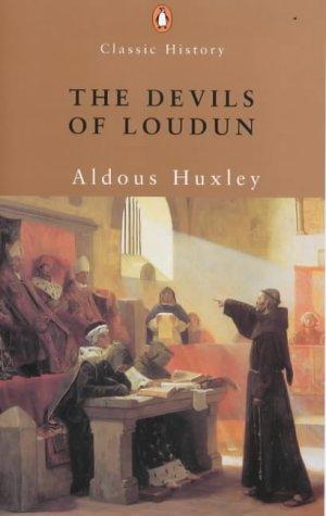 Devils of Loudun (Penguin Classics) (2001, Penguin USA (P))