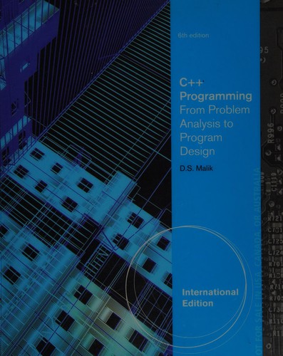 D. S. Malik: C++ programming (2013, Cengage Learning)