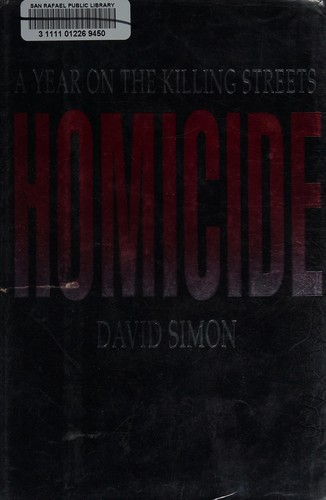 Simon, David: Homicide (1991, Houghton Mifflin)