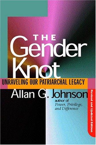 Allan G. Johnson: The Gender Knot (Hardcover, 2005, Temple University Press)