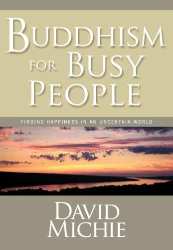 Buddhism for Busy People (Paperback, 2008, Snow Lion Publications)