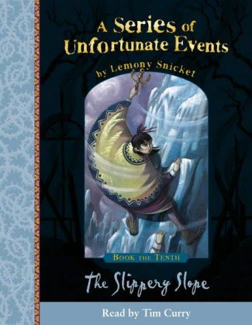 Lemony Snicket: SLIPPERY SLOPE (SERIES OF UNFORTUNATE EVENTS, NO 10) (2004, Scholastic)