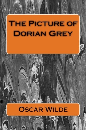 Oscar Wilde: The Picture of Dorian Grey (Paperback, CreateSpace Independent Publishing Platform)