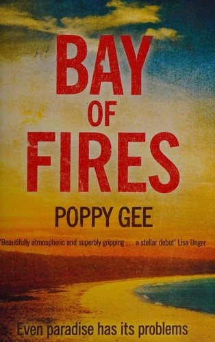 Poppy Gee: Bay of Fires (2013, Headline Review)
