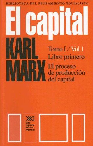 El Capital (Paperback, Spanish language, 2002, Siglo XXI Ediciones)