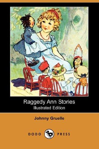 Raggedy Ann Stories (Illustrated Edition) (Dodo Press) (Paperback, 2007, Dodo Press)
