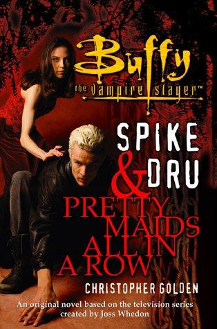 Nancy Holder: Spike & Dru (2000, Pocket Books)