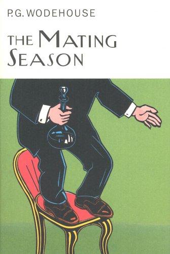The Mating Season (Hardcover, 2001, Everyman's Library)