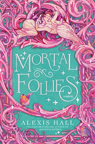Mortal Follies (2023, Random House Worlds, Del Rey)