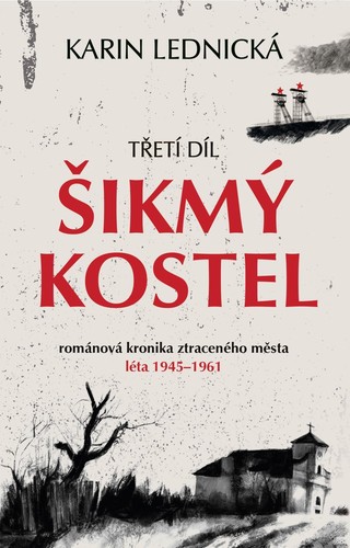 Karin Lednická: Šikmý kostel 3 (Hardcover, Czech language, 2024, Bílá vrána)