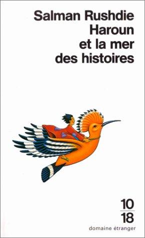 Haroun et la Mer des histoires (Paperback, 1993, Editions 10/18)
