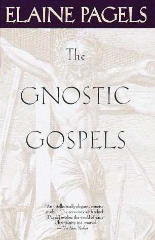 The gnostic gospels (Paperback, 1989, Vintage Books, a division of Random House, Inc.)