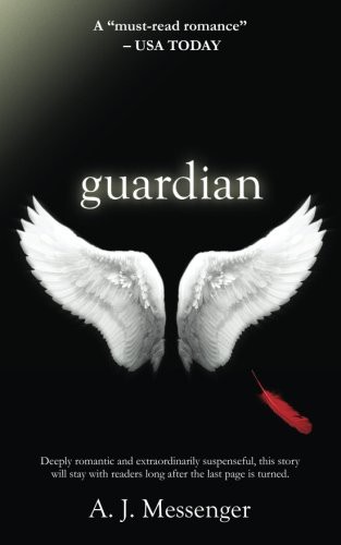 A.J. Messenger: Guardian (Paperback, 2016, CreateSpace Independent Publishing Platform)