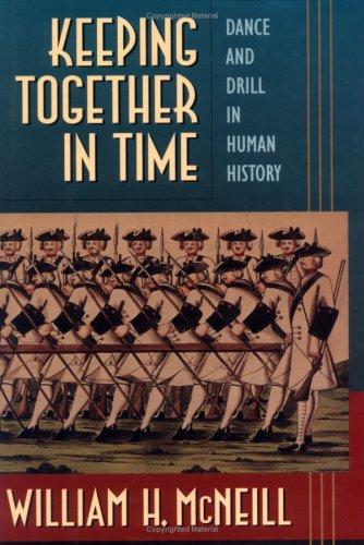 William Hardy McNeill: Keeping together in time (1995, Harvard University Press)