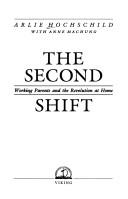 Arlie Russell Hochschild: The second shift (Viking)