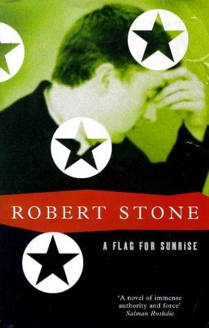 Robert Stone - undifferentiated: A Flag for Sunrise (Paperback, 1998, Picador)