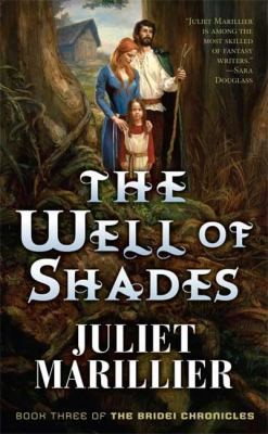 Juliet Marillier: The Well of Shades
            
                Bridei Trilogy Paperback (2008, Tor Books)