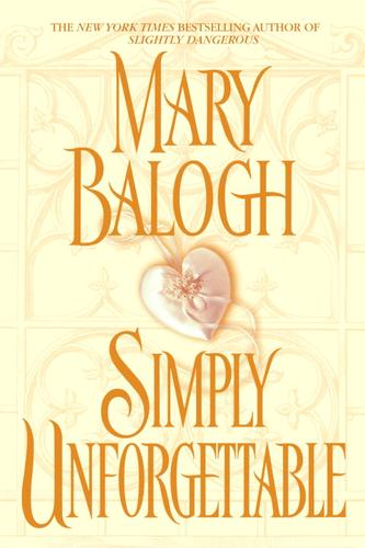 Mary Balogh: Simply Unforgettable (EBook, 2005, Random House Publishing Group)