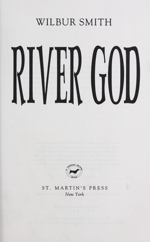 Wilbur Smith: River god (1994, St. Martin's Press)