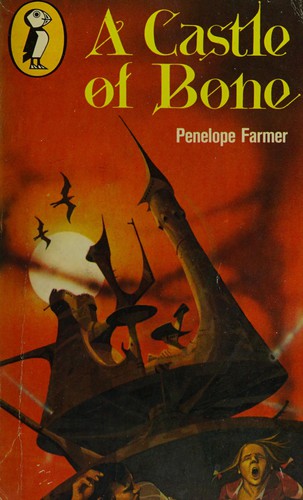 A Castle of Bone (1974, Puffin Books)