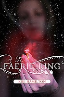 The faerie ring (2011, Tom Doherty Associates Book)