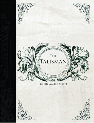 Sir Walter Scott: Talisman  (Large Print Edition) (Paperback, 2006, BiblioBazaar)