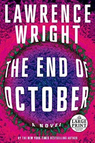 Lawrence Wright: The End of October (Paperback, 2020, Random House Large Print)