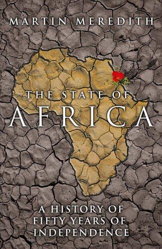 Martin Meredith: The State of Africa (Hardcover, 2005, Free Press)