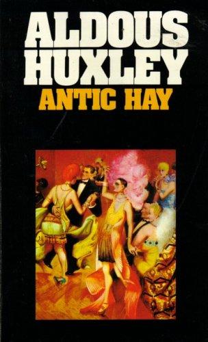 Aldous Huxley: Antic Hay (Paperback, 1977, Panther)