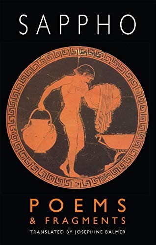 Sappho: Sappho: Poems & Fragments (Paperback, 2018, Bloodaxe Books Ltd)