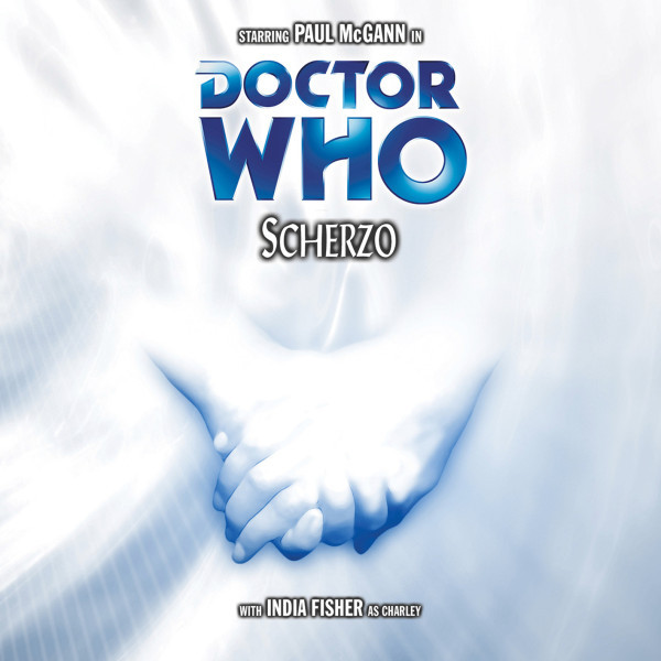 Doctor Who: Scherzo. (2003, Big Finish Productions)