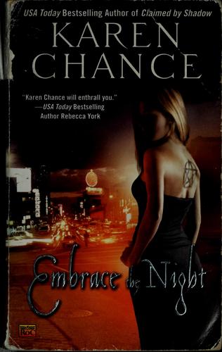 Karen Chance: Embrace the night (2008, ROC)