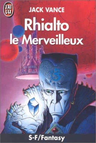 Jack Vance: Rhialto le merveilleux (1985, n/a)