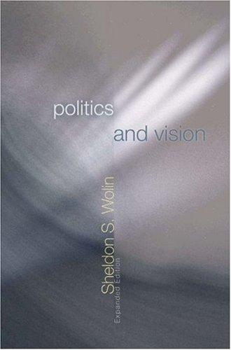 Sheldon S. Wolin: Politics and Vision (Paperback, Princeton University Press)