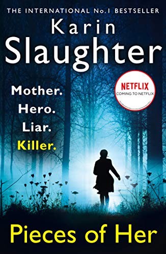 Karin Slaughter: Pieces of Her (Paperback, 2019, HarperCollins)